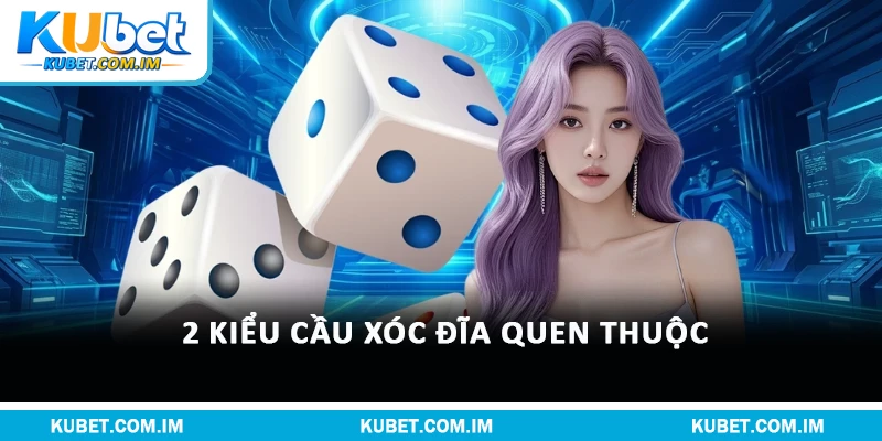 2 kiểu cầu xóc đĩa quen thuộc